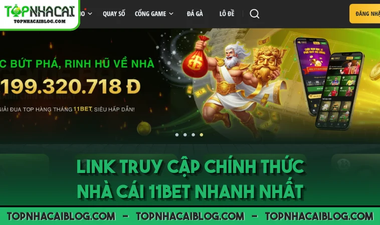 Link truy cập chính thức nhà cái 11BET nhanh nhất